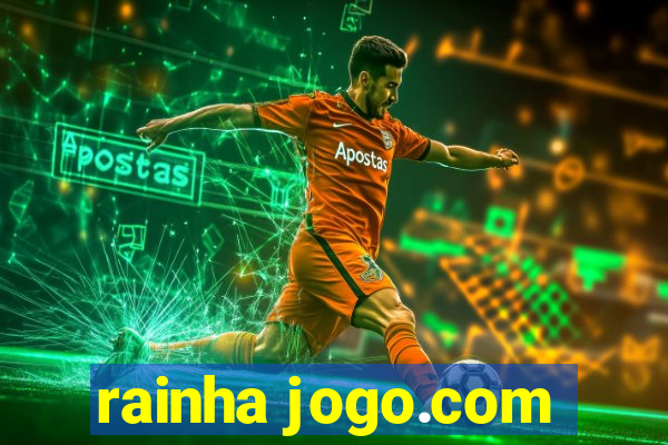 rainha jogo.com